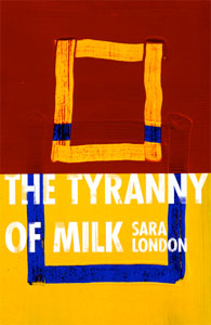 Tyranny of Milk
